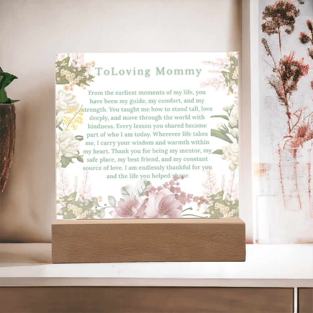 To my mommy acrylic- Dear mommy