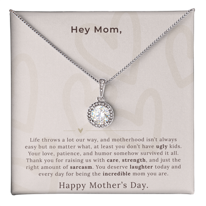 Happy Mother's Day – At Least You Don't Have Ugly Kids