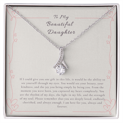 To My Beautiful Daughter