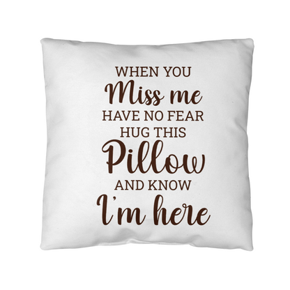 When You Miss Me | Outdoor Pillow