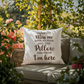 When You Miss Me | Outdoor Pillow