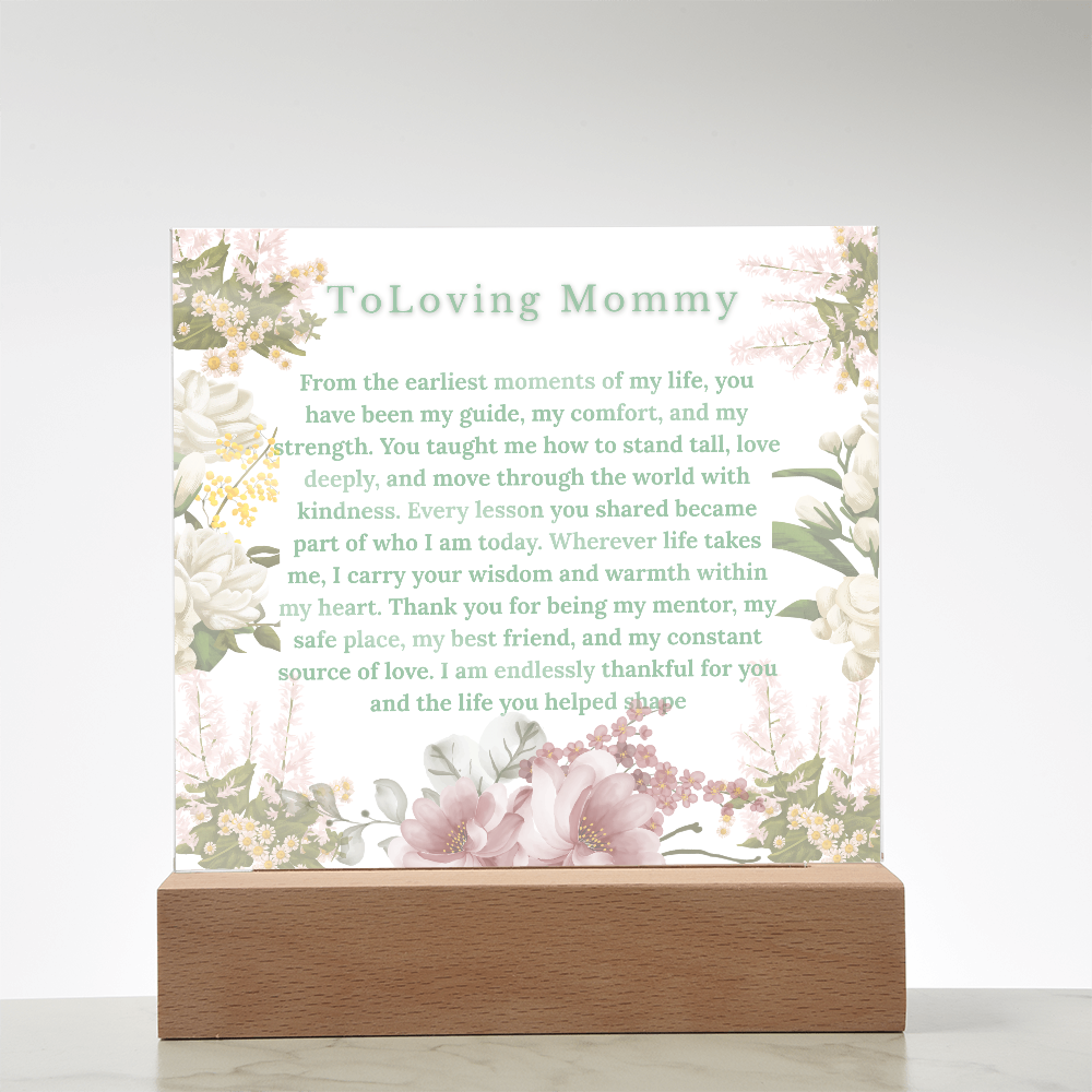 To my mommy acrylic- Dear mommy