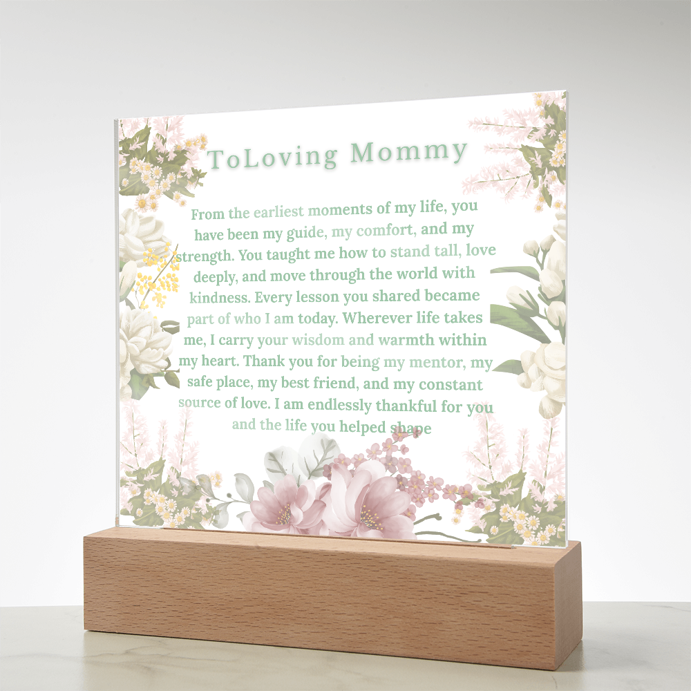 To my mommy acrylic- Dear mommy