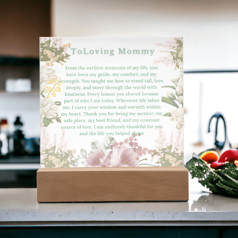 To my mommy acrylic- Dear mommy