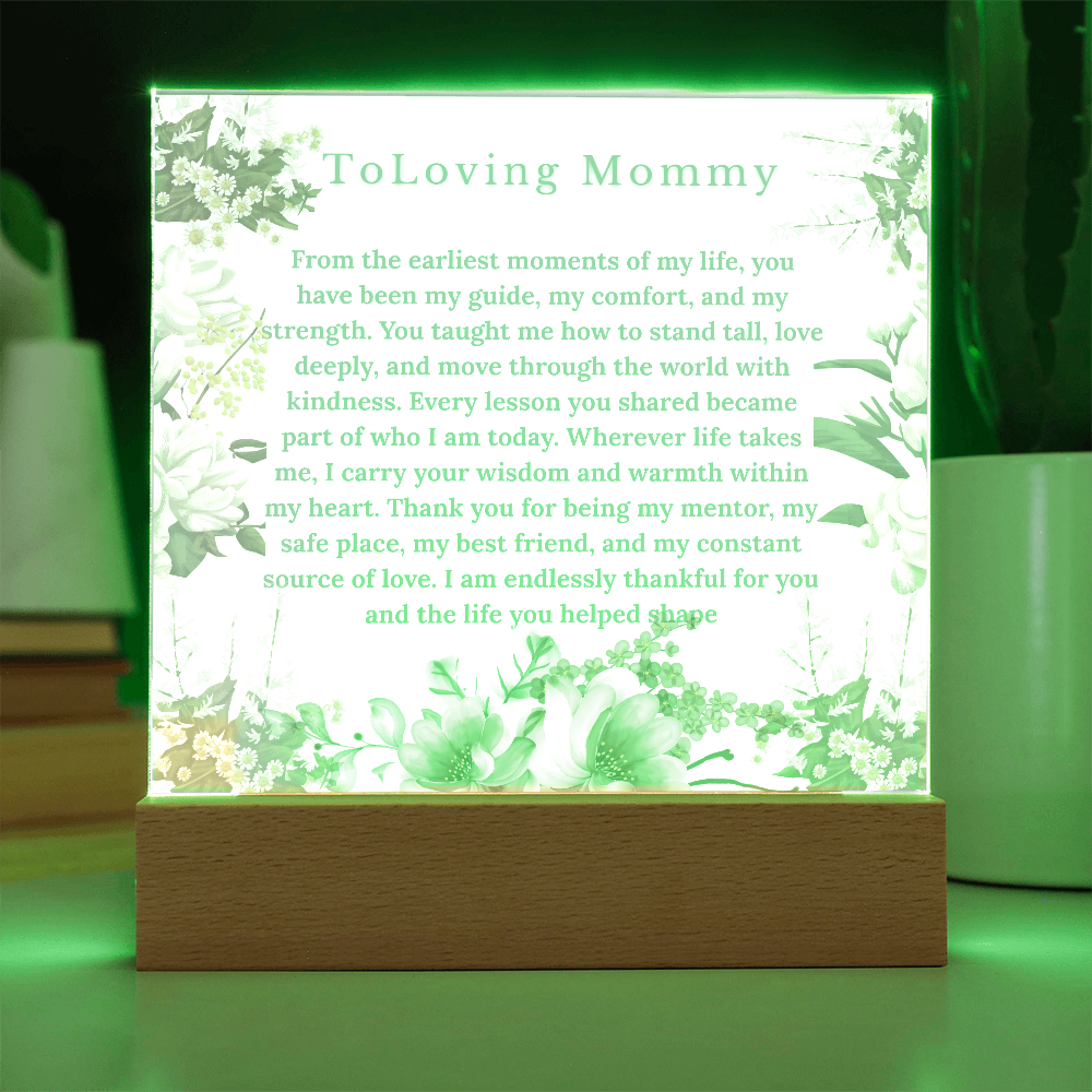 To my mommy acrylic- Dear mommy