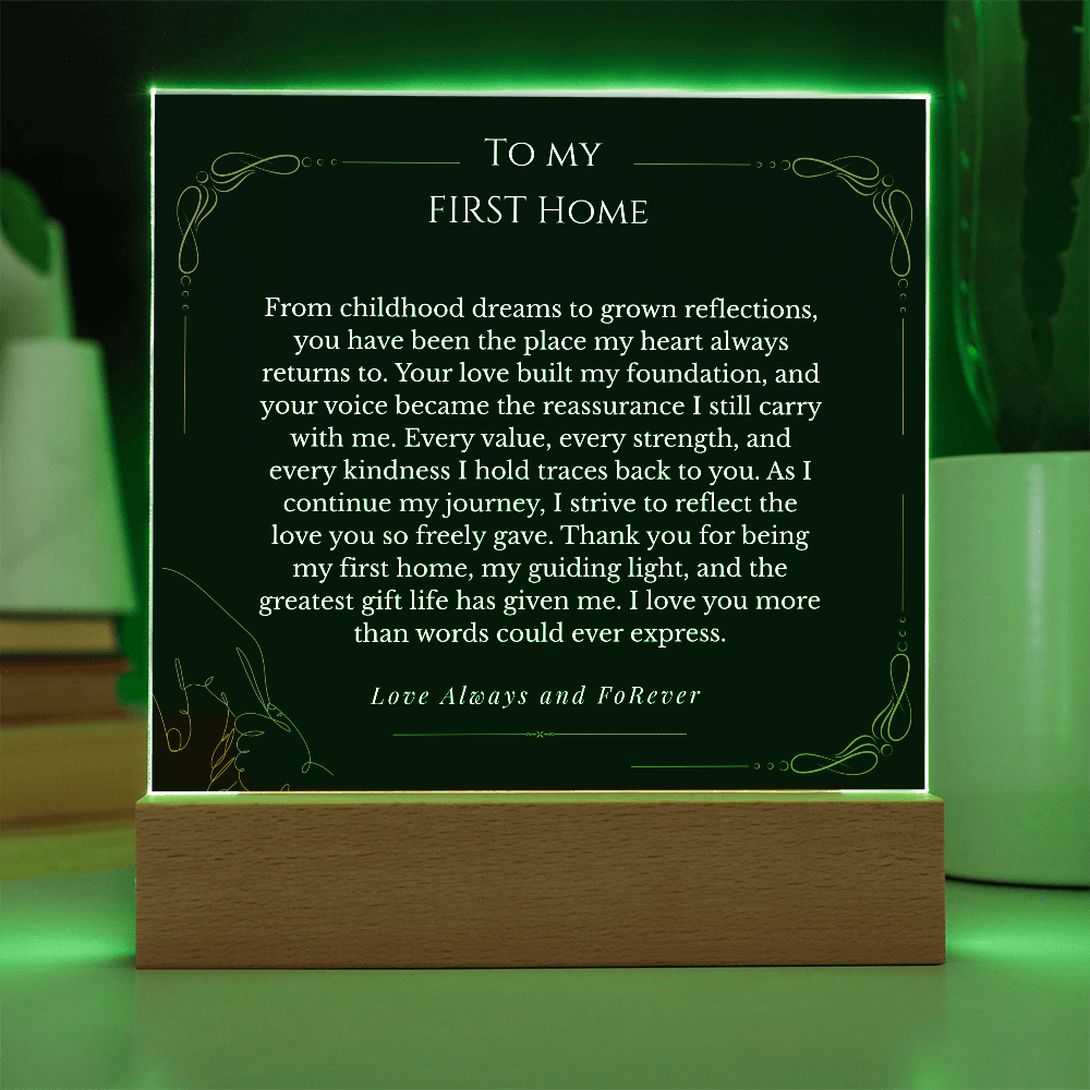 To my mom acrylic- First Home