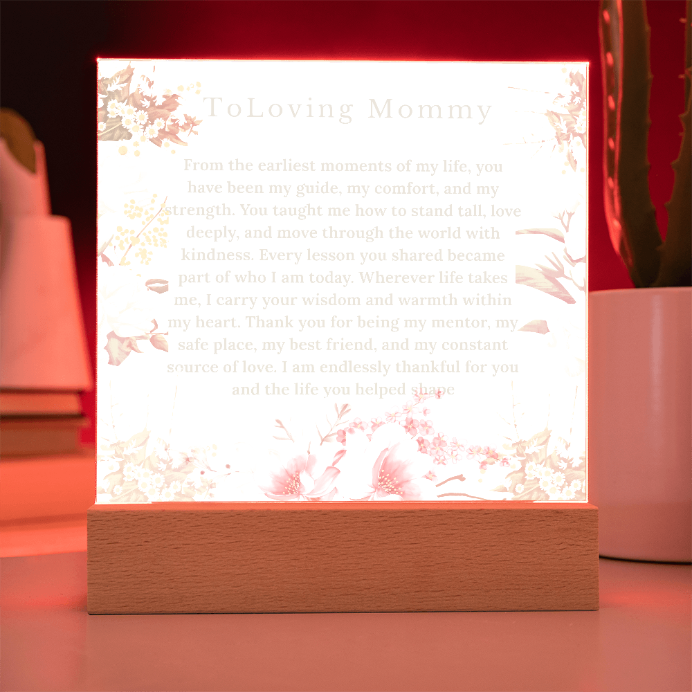 To my mommy acrylic- Dear mommy