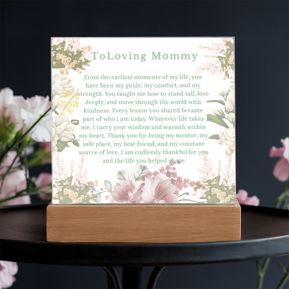 To my mommy acrylic- Dear mommy
