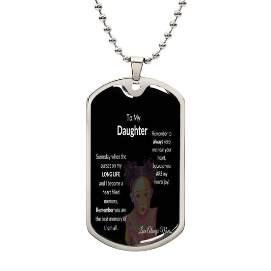 To my daughter from mom- dog tag
