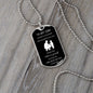 To son from dad- dog tag Always remember