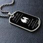 To son from dad- dog tag Always remember