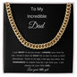 Cuban link necklace- To my incredible dad