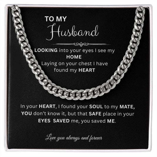 Cuban link chain- to my husband