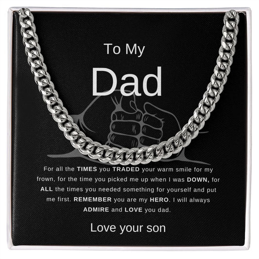 Cuban link Necklace- to son from dad