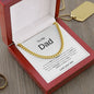 Cuban Link necklace- to dad from son